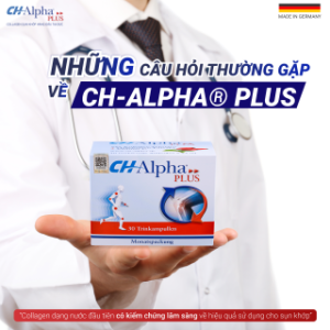 NHỮNG CÂU HỎI THƯỜNG GẶP VỀ CH-ALPHA® PLUS